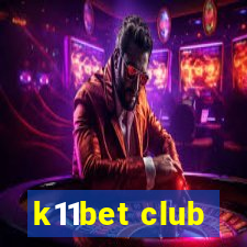 k11bet club